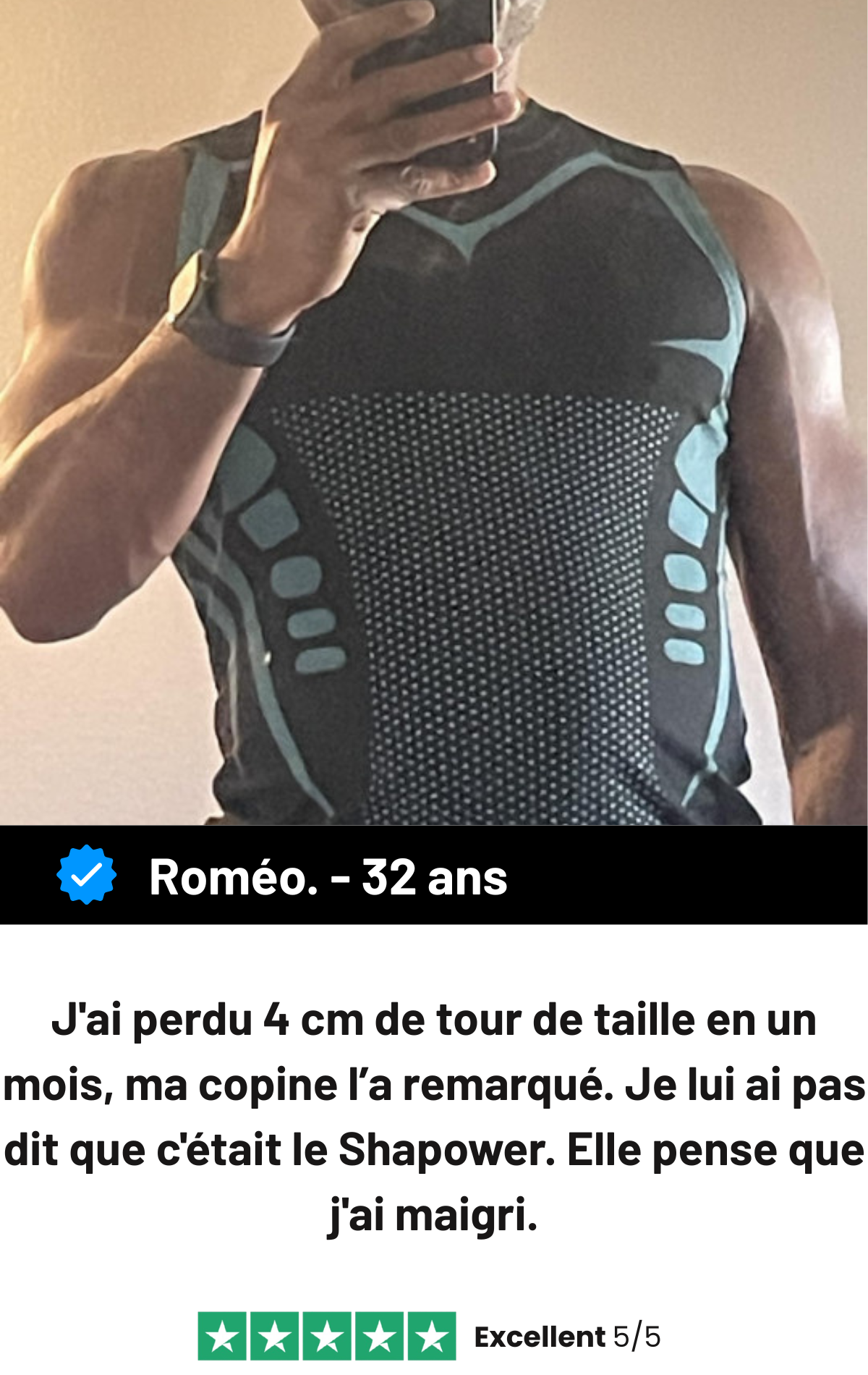 Roméo, 32 ans : « Le maintien est ferme sans serrer. Je respire normalement et mon ventre reste plat toute la journée. » — noté 5 sur 5